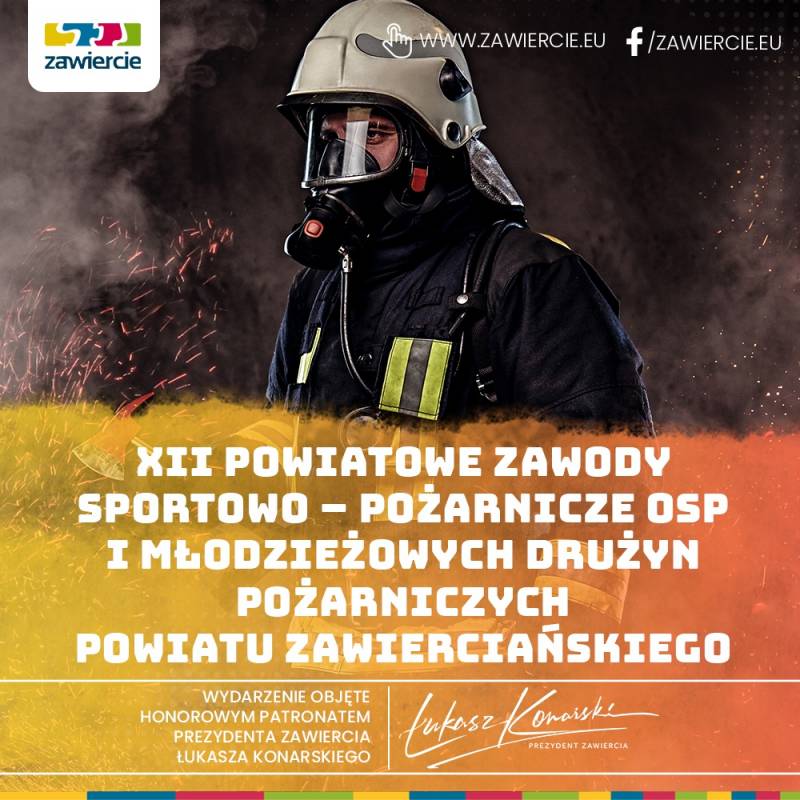 Zdjęcie: XII Powiatowe Zawody Sportowo-Pożarnicze w Zawierciu